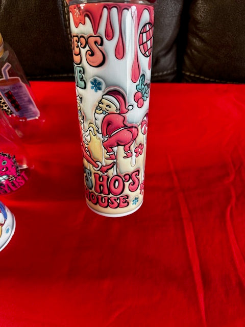 There's some Ho Ho Ho's in this house 20 oz tumbler with lid and straw