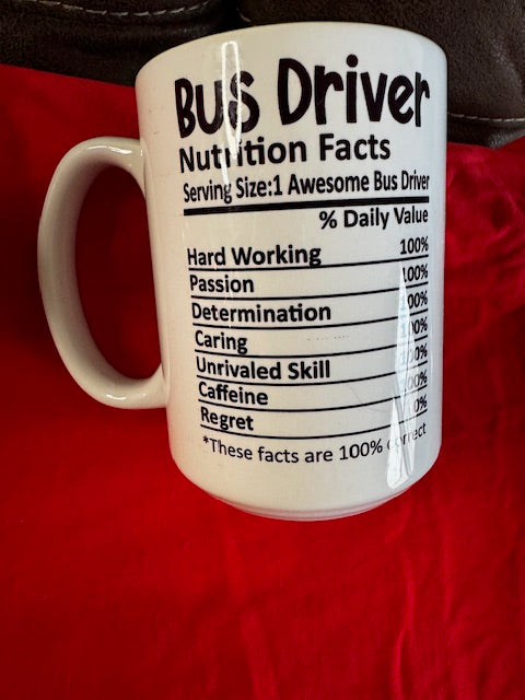 Bus Driver appreciation 15 oz mug, printed on both sides