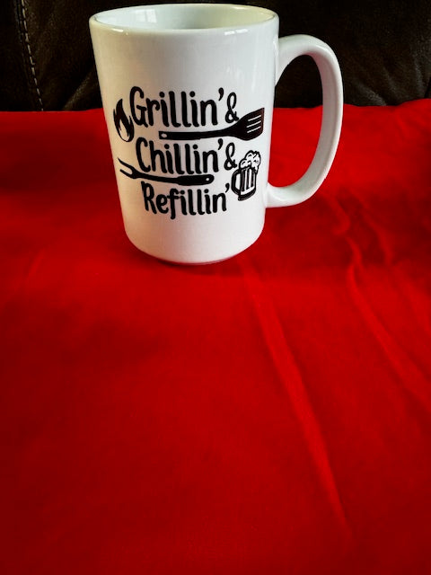 15 oz Grillin, chillin & refillin 15 oz mug