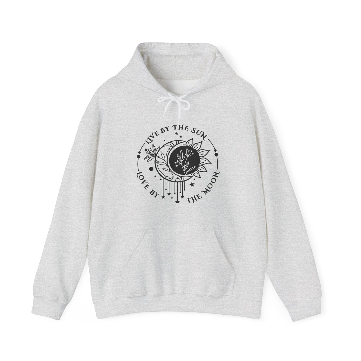 Live by the sun, Love by the Moon Hoodie