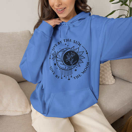 Live by the sun, Love by the Moon Hoodie