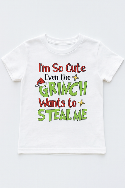 KIDS T-shirt, I'm so cute even the grinch wants to steal me